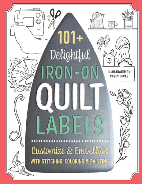 101 Delightful Iron-on Quilt Labels # 20515