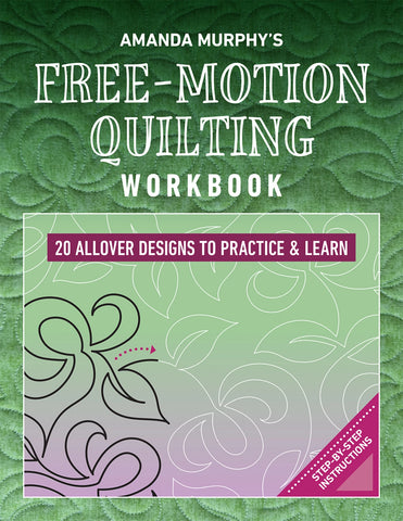 New 2025 Amanda Murphys Free-Motion Quilting Workbook # 20562
