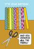 New 2026 Birthday Card for Quilters You deserve ALL the fabric