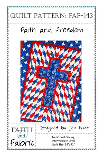 New 2026  Faith and Freedom Quilt Pattern 54 x 72
