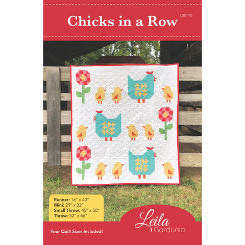 New Chicks in a Row # LGD-110 Quilt Pattern