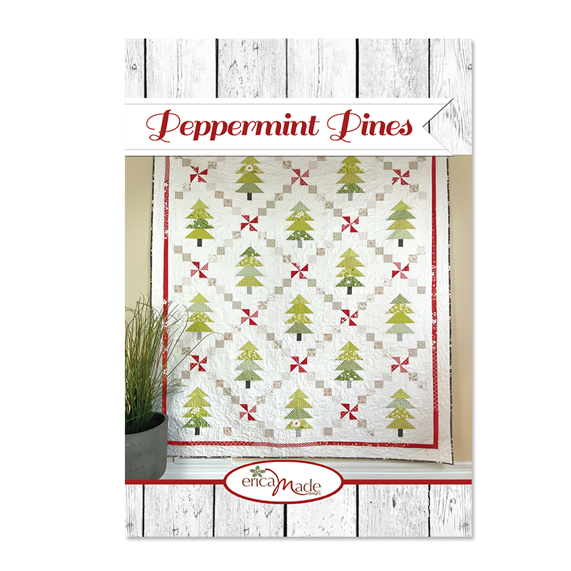 PEPPERMINT PINES  Pattern Erica Made Designs