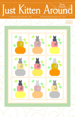 New Just Kitten Around # WS21 Quilt Pattern