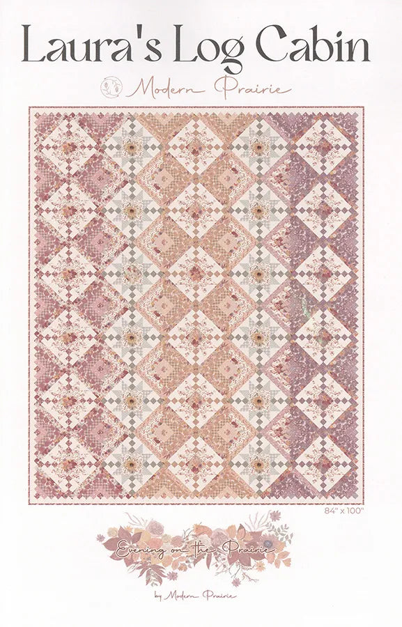 New 2025  Laura's Log Cabin Quilt Pattern Modern Prairie #P207-LOGCABIN