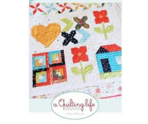 Happy Days Quilt Pattern A Quilting Life Designs